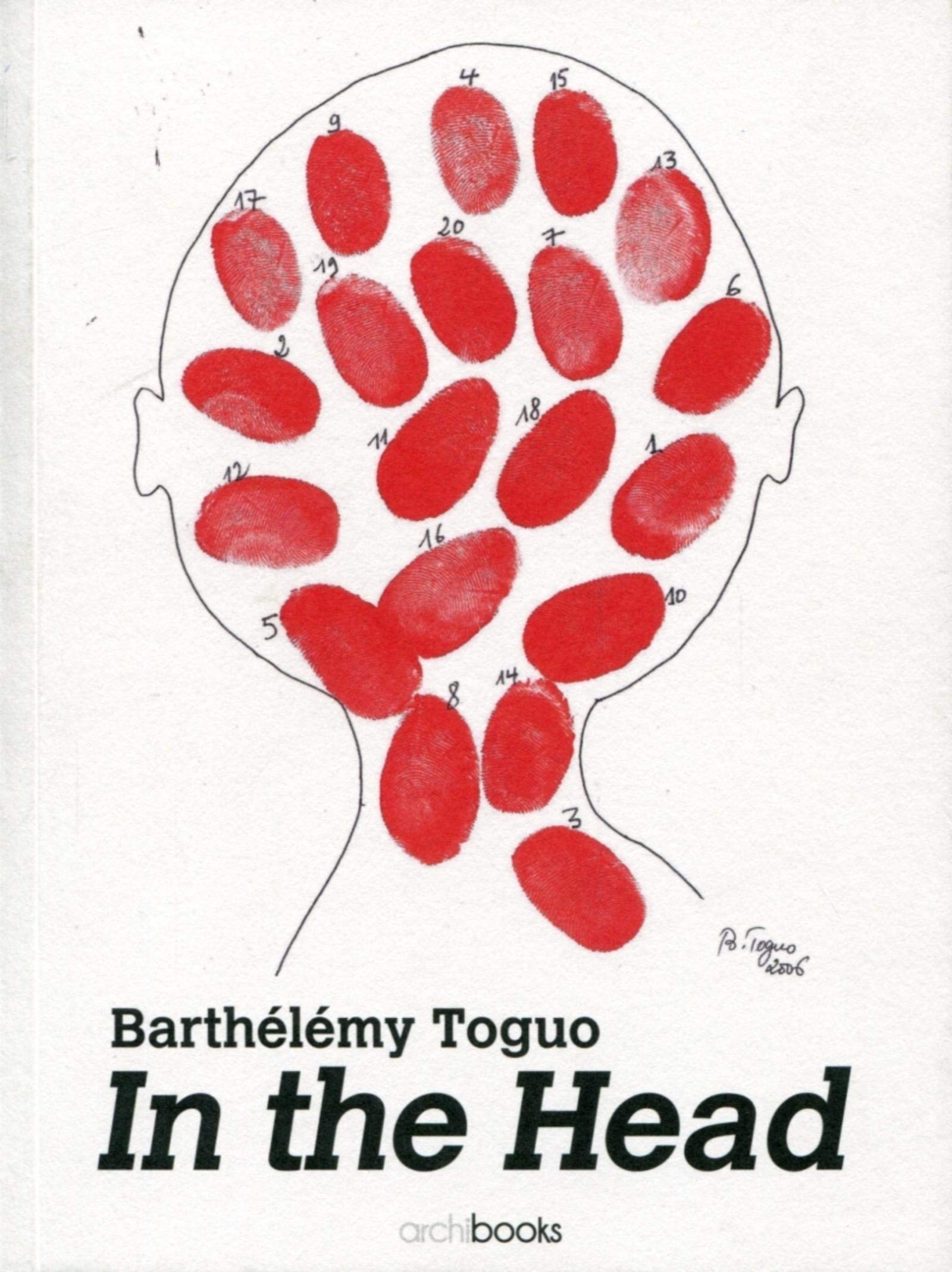 Barthlmy Toguo: In the Head